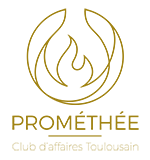 Prométhée Club Affaires Cercle entrepreneurs Toulouse